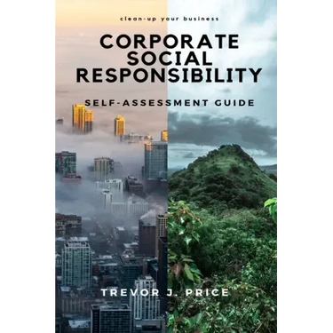 Corporate Social Responsibility: Self-Assessment Guide