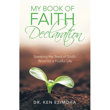 Faith Declaration: Speaking the Seed of God's Word for a Fruitful Life