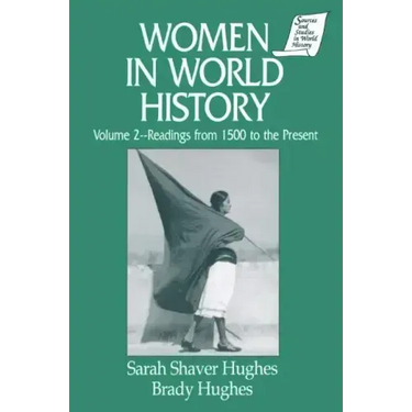 Women in World History: v. 2: Readings from 1500 to the Present