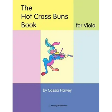 The Hot Cross Buns Book for Viola