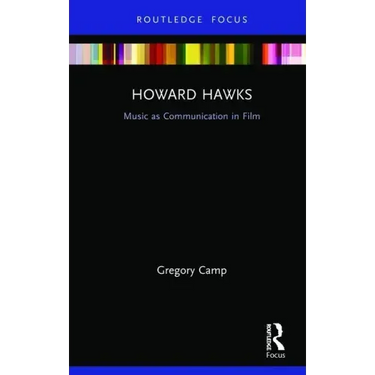 Howard Hawks: Music as Communication in Film