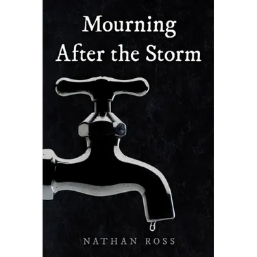 Mourning After the Storm