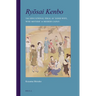 Ryōsai Kenbo: The Educational Ideal of 'Good Wife, Wise Mother' in Modern Japan
