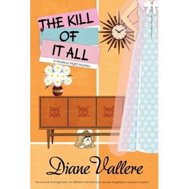 The Kill of It All: A Madison Night Mystery