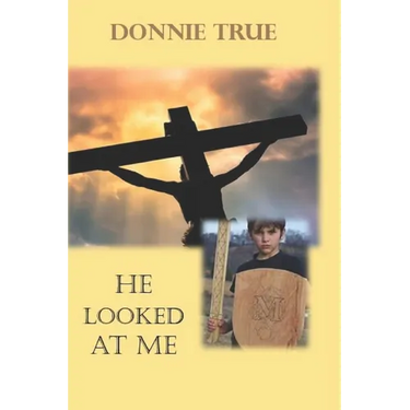 He Looked at Me