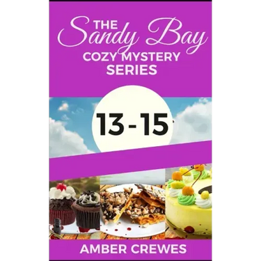 The Sandy Bay Cozy Mystery Series: 13-15