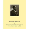 Debussy: Children's Corner for Piano Solo L. 113