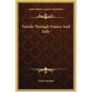 Travels Through France and Italy