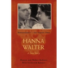Hanna and Walter: A Love Story