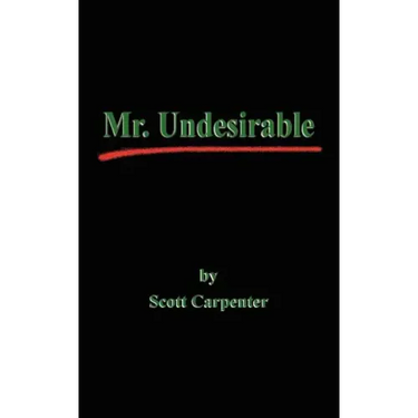 Mr. Undesirable