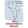 Trailing the Schoolchildren's Blizzard