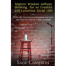 Improv: Wisdom Without Thinking For An Eventful and Luxurious Social Life!