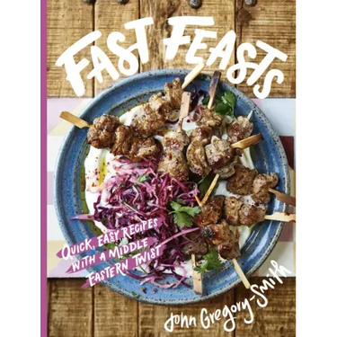 Fast Feasts: Quick, Easy Recipes with a Middle Eastern Twist