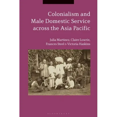 Colonialism and Male Domestic Service Across the Asia Pacific