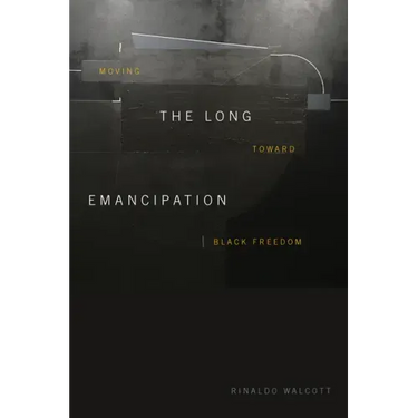 The Long Emancipation: Moving Toward Black Freedom