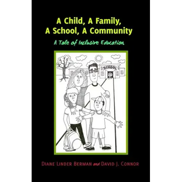 A Child, A Family, A School, A Community: A Tale of Inclusive Education