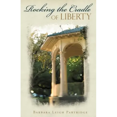 Rocking the Cradle of Liberty