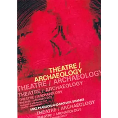 Theatre/Archaeology