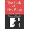The Book of Five Rings by Miyamoto Musashi: Official Edition