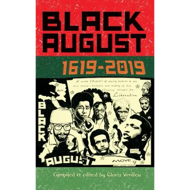 Black August: 1619-2019