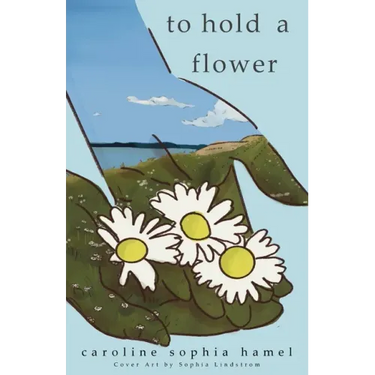 To Hold A Flower
