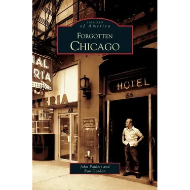 Forgotten Chicago