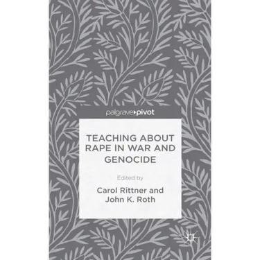 Teaching about Rape in War and Genocide
