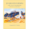 20 Greatest Hymns for 2 Alto Saxophones with Piano Accompaniment