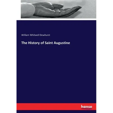The History of Saint Augustine