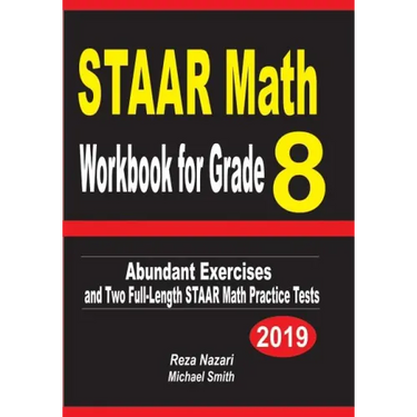 STAAR Math Workbook for Grade 8: Abundant Exercises and Two Full-Length STAAR Math Practice Tests