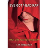Eve Got a Bad Rap