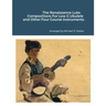 The Renaissance Lute: Compositions For Low G Ukulele and Other Four Course Instruments