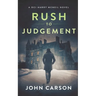 Rush to Judgement: A Scottish Crime Thriller
