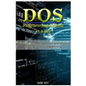 DOS Programming Success in a Day: Beginners Guide to Fast, Easy and Efficient Learning of DOS Programming