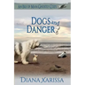 Dogs and Danger