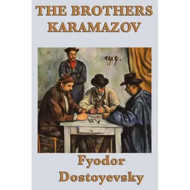 The Brothers Karamazov
