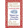 A Gift of Love