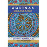 Aquinas: God and Action, Third Edition