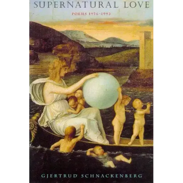 Supernatural Love: Poems 1976-1992