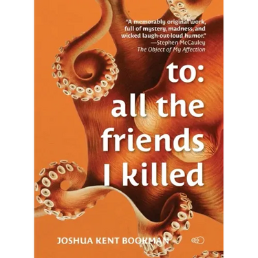 To: all the friends I killed