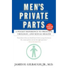 Men's Private Parts: A Pocket Reference to Prostate, Urologic, and Sexual Health