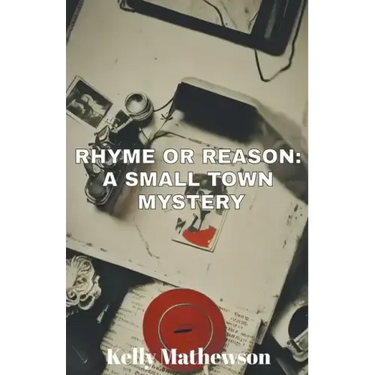 Rhyme or Reason: A Small Town Mystery