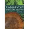 Fundamentals of Tree-Ring Research
