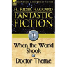 Fantastic Fiction: 1-When the World Shook & Doctor Therne