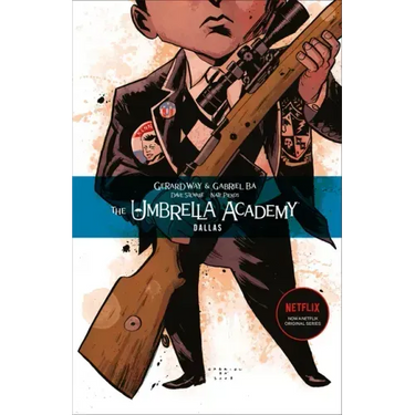 The Umbrella Academy Volume 2: Dallas