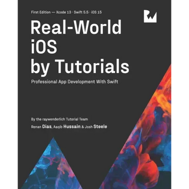 Real-World iOS by Tutorials (First Edition): Professional App Development With Swift