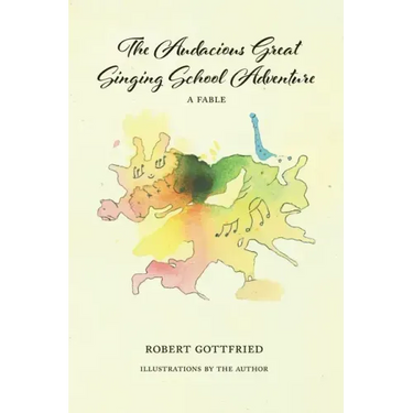 The Audacious Great Singing School Adventure