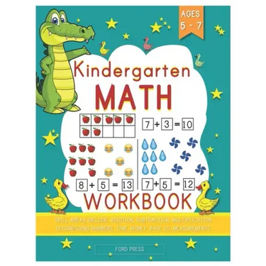 Kindergarten Math Workbook: Kindergarten and 1st Grade Workbook Age 5 - 7 - Early Reading and Writing, Numbers 0-20, Addition and Subtraction Acti