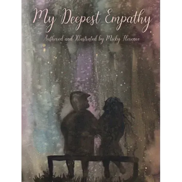 My Deepest Empathy