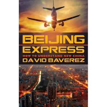 Beijing Express: How To Understand New China